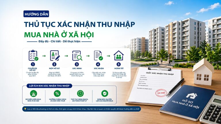 Hướng dẫn thủ tục xác nhận thu nhập mua nhà ở xã hội - Công Ty CP Khu Công Nghiệp Thành Thành Công (TTC IZ)